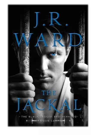 [PDF] Free Download The Jackal By J.R. Ward