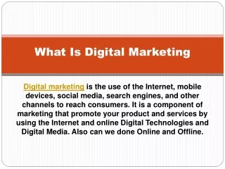 What is digital marketing.