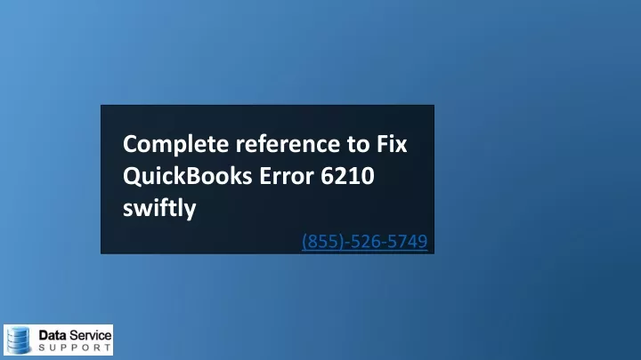 complete reference to fix quickbooks error 6210