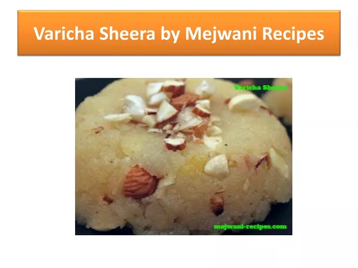varicha sheera by mejwani recipes
