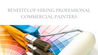 Benefits of hiring professional commercial painters