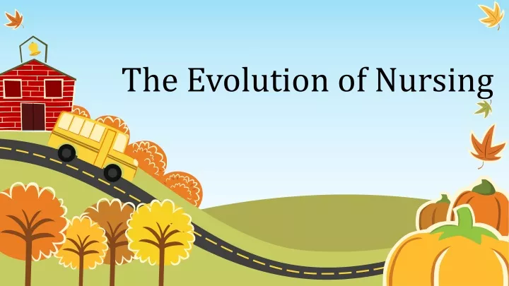 the evolution of nursing