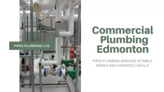 Best Commercial Plumbing Edmonton | Pipes Plumbing