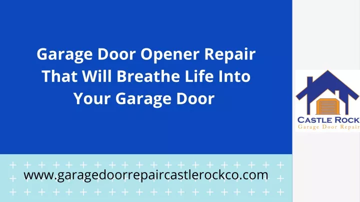 garage door opener repair that will breathe life