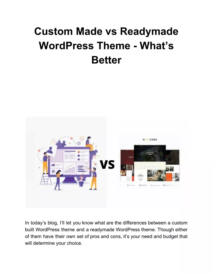 custom made vs readymade wordpress theme what