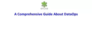 A Comprehensive Guide About DataOps