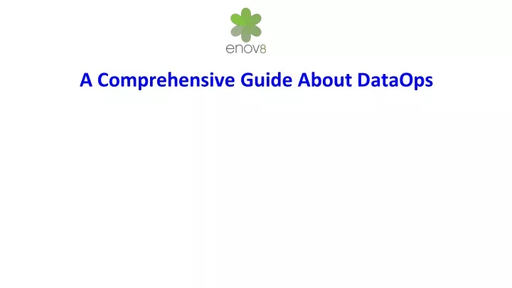 a comprehensive guide about dataops