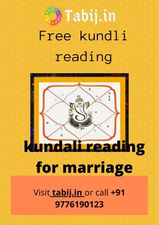 Kundali reading for marriage and career expectation by date of birth and time call  91 9776190123 or visit tabij.in