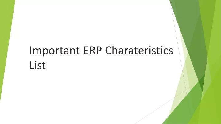 important erp charateristics list