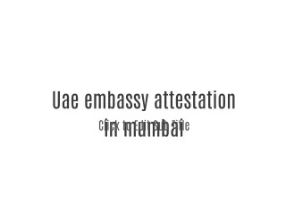 Uae embassy attestation in mumbai