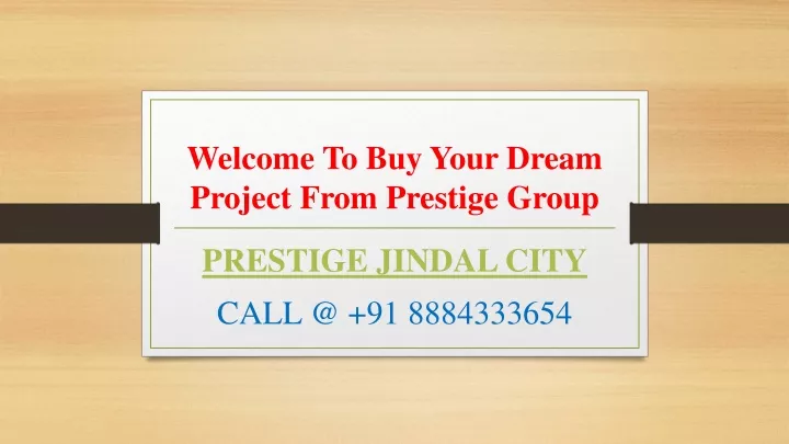 welcome to buy your dream project from prestige group
