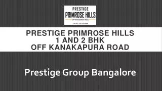 Prestige New Project Prelaunch Kanakapura Price