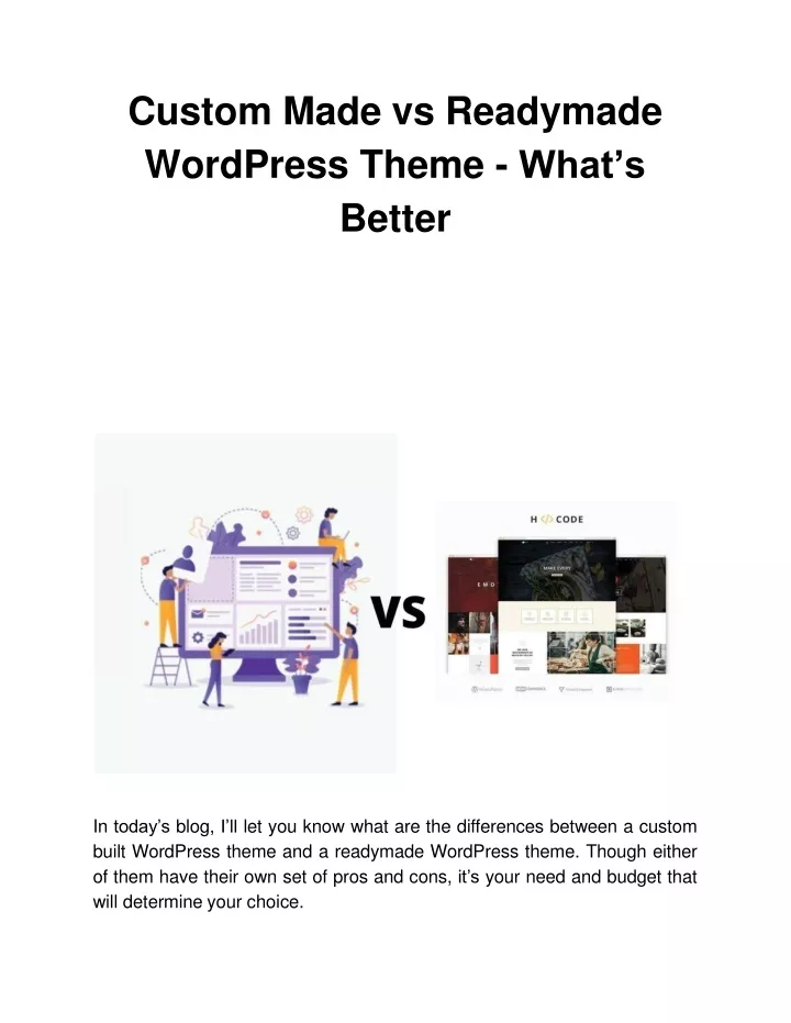 custom made vs readymade wordpress theme what s better