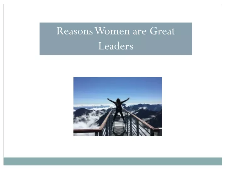 reasons women are great leaders