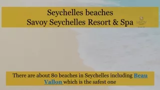 seychelles beaches savoy seychelles resort spa