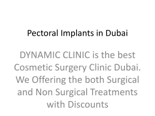 pectoral implants in dubai