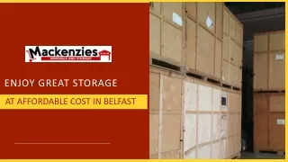 Enjoy Great Storage at Affordable Cost in Belfast
