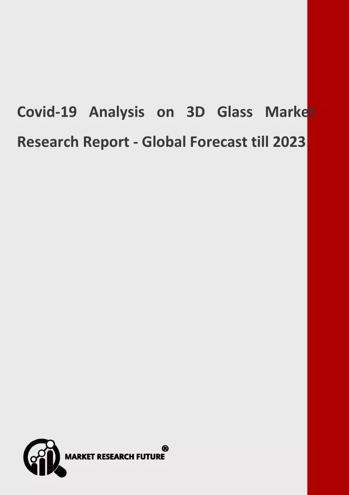 covid 19 analysis on 3d glass market research