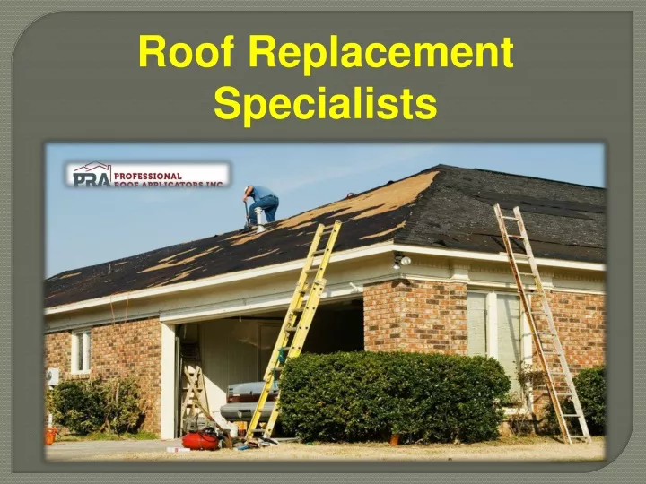 roof replacement specialists