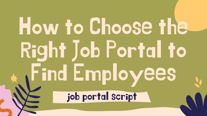 how to choose the right job portal to find