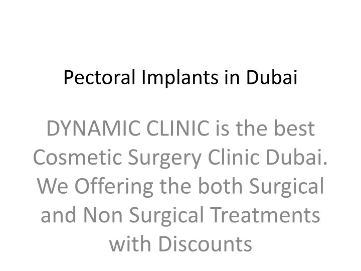 pectoral implants in dubai