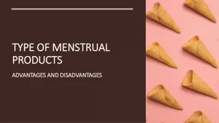 type of menstrual products
