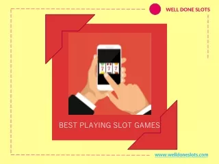 Best Playing Online Slot Games