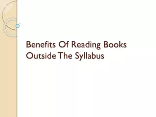 Benefits Of Reading Books Outside The Syllabus