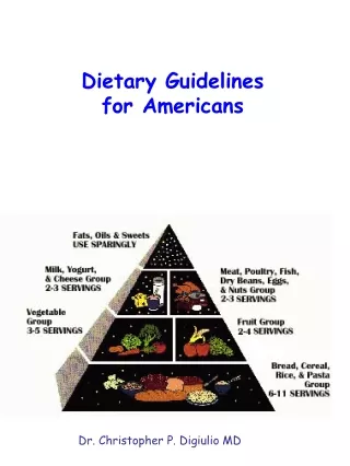 Dr. Christopher P. Digiulio MD | Dietary Guidelines for Americans