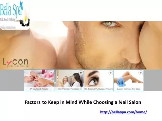 Factors to Keep in Mind While Choosing a Nail Salon