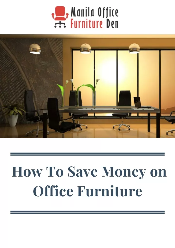 how to save money on office furniture