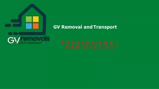 House removals service: Gv Removal and Transport
