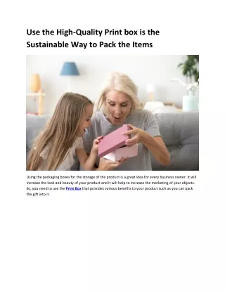 use the high quality print box is the sustainable