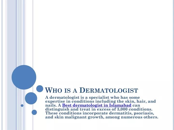 who is a dermatologist