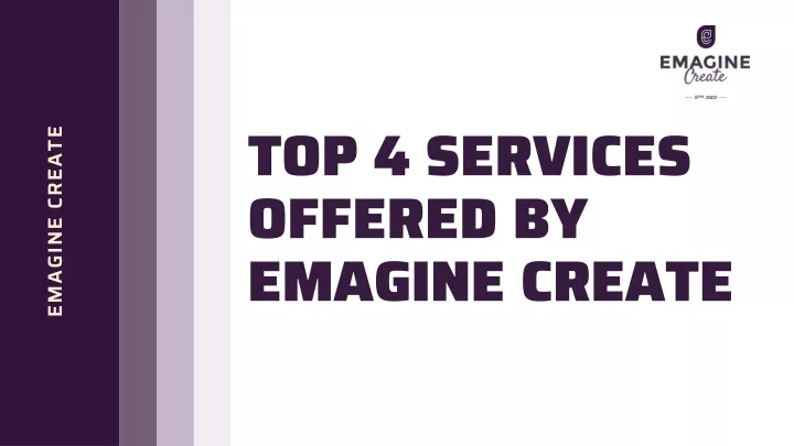 top 4 services offered by emagine create