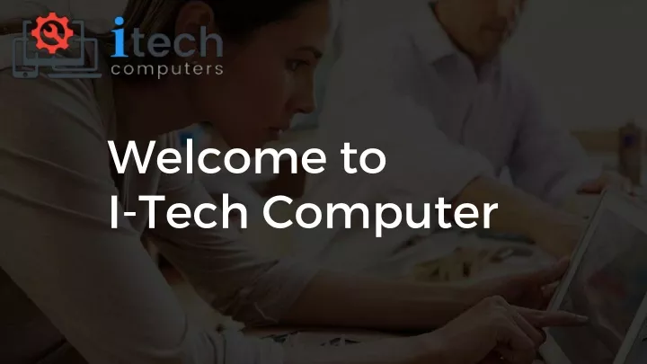 welcome to i tech computer