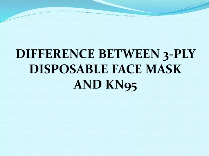 difference between 3 ply disposable face mask