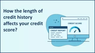 How the length of credit history affects your credit score?