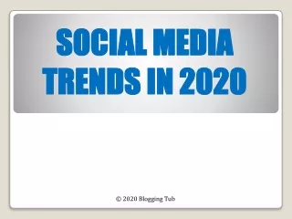 SOCIAL MEDIA TRENDS IN 2020