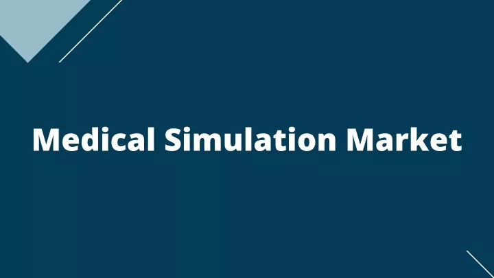 medical simulation market