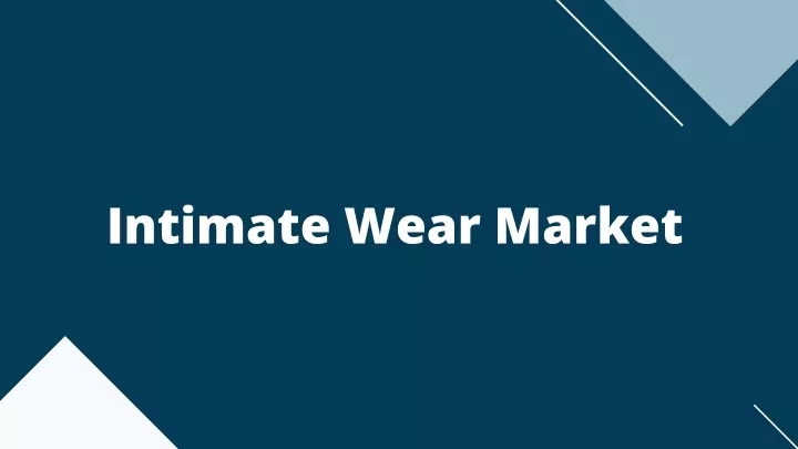 intimate wear market