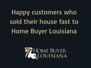 Home Buyer Louisiana Reviews