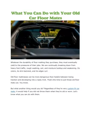 what you can do with your old car floor mates