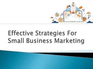 Effective Strategies For Small Business Marketing | Gordon Derrick