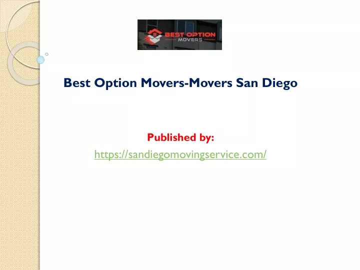 best option movers movers san diego published by https sandiegomovingservice com
