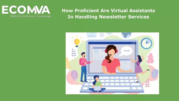 how proficient are virtual assistants in handling