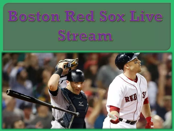boston red sox live stream