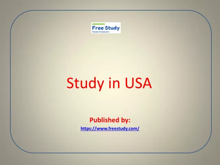 study in usa published by https www freestudy com