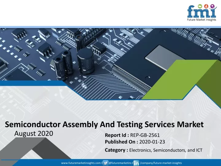 semiconductor assembly and testing services market