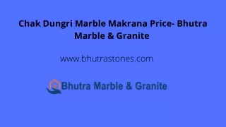 Chak Dungri Marble Makrana Price – Bhutra Marble & Granite